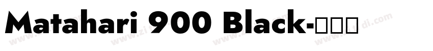 Matahari 900 Black字体转换